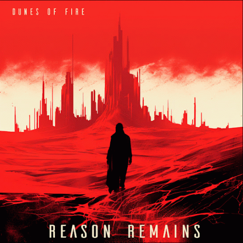 Reason Remains : Dunes of Fire